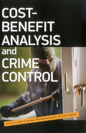 Seller image for Cost-Benefit Analysis and Crime Control for sale by GreatBookPrices