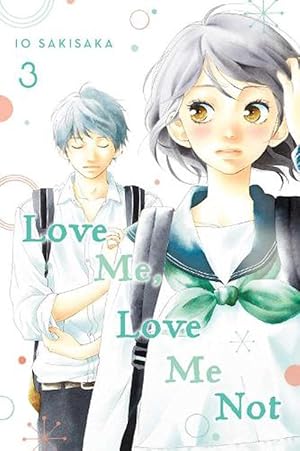 Seller image for Love Me, Love Me Not, Vol. 3 (Paperback) for sale by Grand Eagle Retail