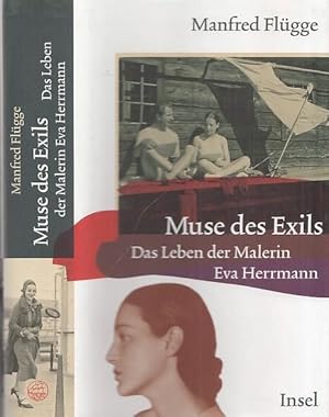 Seller image for Muse des Exils. Das Leben der Malerin Eva Herrmann. for sale by Antiquariat Carl Wegner