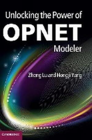 Imagen del vendedor de Unlocking the Power of OPNET Modeler a la venta por AHA-BUCH GmbH