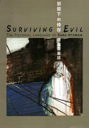 Bild des Verkufers fr Surviving Evil: The Pictorial Language of Sara Atzmon zum Verkauf von The Armadillo's Pillow