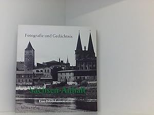 Bild des Verkufers fr Fotografie und Gedchnis:Sachsen- Anhalt zum Verkauf von Book Broker