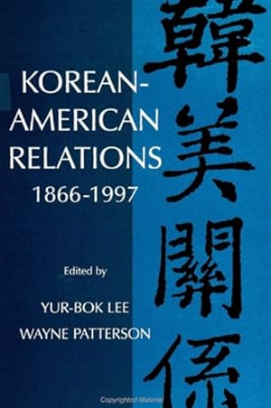 Seller image for Korean-American Relations : 1866-1997 for sale by GreatBookPrices