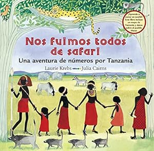 Imagen del vendedor de Nos Fuimos Todos de Safari (Spanish Edition) a la venta por Reliant Bookstore
