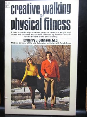 Seller image for CREATIVE WALKING FOR PHYSICAL FITNESS for sale by The Book Abyss