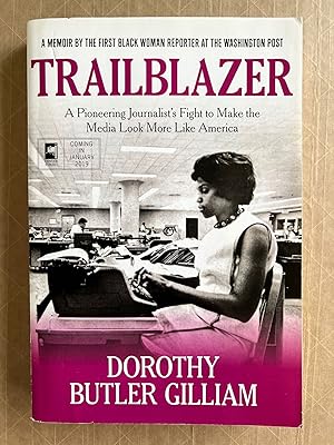 Trailblazer: A Pioneering Journalist's Fight to Make the Media Look More Like America