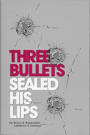 Bild des Verkufers fr Three Bullets Sealed His Lips zum Verkauf von Volunteer Paperbacks