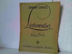 Seller image for Liebeswalzer. Textlich und musikalisch eingerichtet von Leo Blech. Fr Klavier und Gesang. B & B 48 (20180) for sale by ABC Versand e.K.