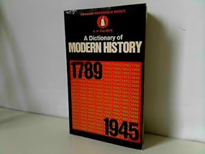 A Dictionary of Modern History 1789-1945