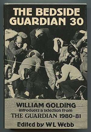 Bild des Verk�ufers f�r The Bedside 'Guardian' 30: A Selection from the 'Guardian' 1980-81 zum Verkauf von Between the Covers-Rare Books, Inc. ABAA