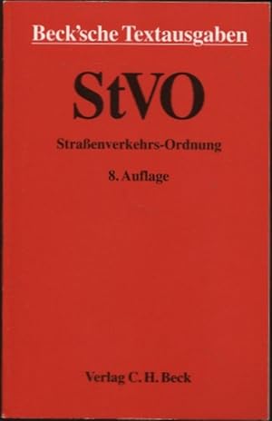 Straßenverkehrs-Ordnung Textausgabe mit ausführlichem Sachverzeichnis und einer Einführung Beck's...