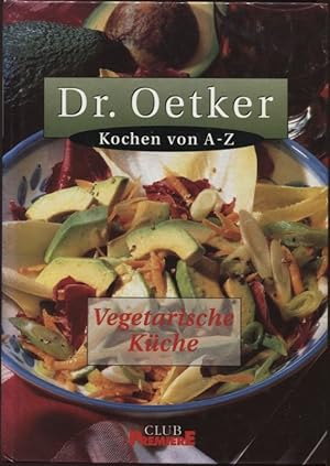 Bild des Verkufers fr Dr. Oetker Kochen von A-Z Vegetarische Kche zum Verkauf von Flgel & Sohn GmbH