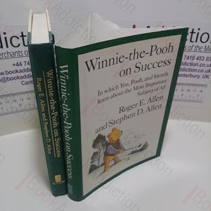 Seller image for Winnie-the-Pooh on Success : In Which You, Pooh and Friends Learn About the Most Important Subject of All for sale by BookAddiction (ibooknet member)