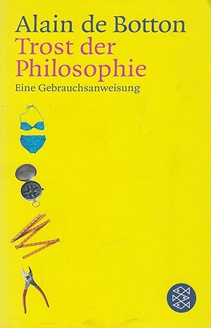 Immagine del venditore per Trost der Philosophie Eine Gebrauchsanweisung venduto da Leipziger Antiquariat