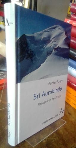 Imagen del vendedor de Sri Aurobindo. Philosophie der Person. a la venta por Antiquariat Thomas Nonnenmacher