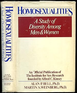 Seller image for Homosexualities | A Study of Diversity Among Men & Women | An Official Publication of The Institute for Sex Research Founded By Alfred C. Kinsey for sale by Little Stour Books PBFA Member