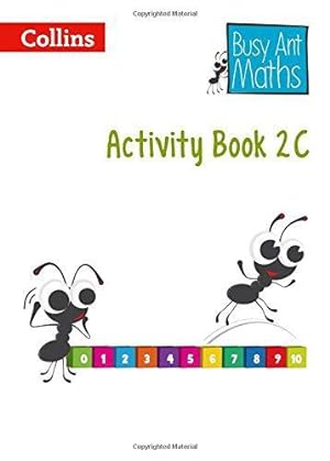 Bild des Verkufers fr Year 2 Activity Book 2C (Busy Ant Maths) zum Verkauf von WeBuyBooks