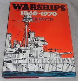 Seller image for Warships 1860-1970;: A collection of naval lore for sale by Pheonix Books and Collectibles