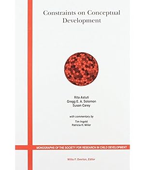 Bild des Verkufers fr Constraints on Conceptual Development: A Case Study of the Acquisition of Folkbiological and Folksociological Knowledge in Madagascar (Monographs of the Society for Research in Child Development) Vol. 69, No. 3, 2004 Serial No. 277 zum Verkauf von Exchange Value Books