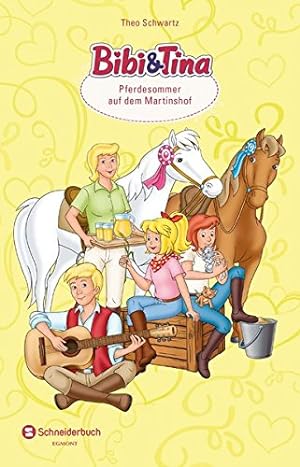 Seller image for Bibi & Tina - Pferdesommer auf dem Martinshof: Das Findelfohlen; Der Verehrer; Die berraschungsparty for sale by Gabis Bcherlager