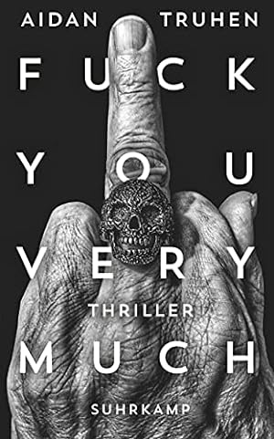 Seller image for Fuck you very much: Thriller (suhrkamp taschenbuch) for sale by Gabis Bcherlager