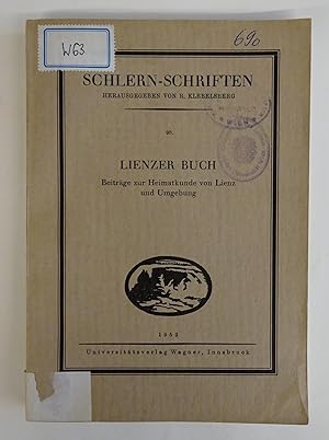 Seller image for Lienzer Buch. Beitrge zur Heimatkunde von Lienz und Umgebung. for sale by Der Buchfreund