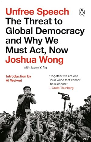 Image du vendeur pour Unfree Speech : The Threat to Global Democracy and Why We Must Act, Now mis en vente par GreatBookPrices
