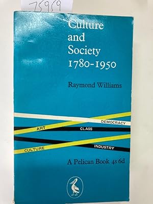 Imagen del vendedor de Culture and Society, 1780 - 1950. a la venta por Plurabelle Books Ltd