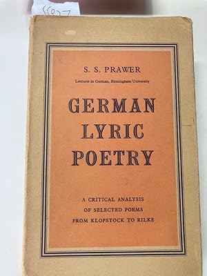 Imagen del vendedor de German Lyric Poetry: A Critical Analysis of Selected Poems from Klopstock to Rilke. a la venta por Plurabelle Books Ltd