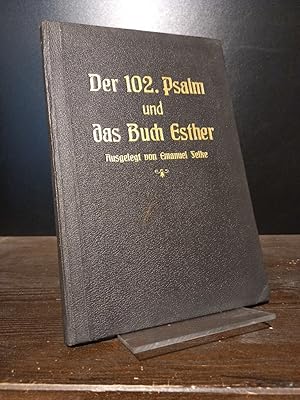 Bild des Verkufers fr Der 102. Psalm und das Buch Esther. Ausgelegt von Emanuel Felke. zum Verkauf von Antiquariat Kretzer