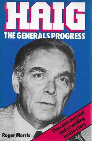 Seller image for Haig: The General's Progress for sale by Leura Books