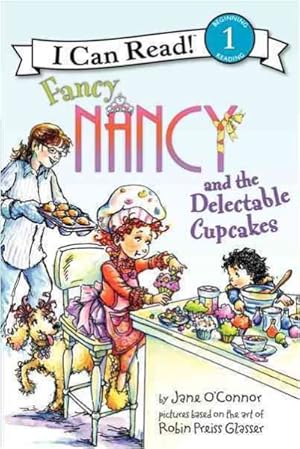 Image du vendeur pour Fancy Nancy and the Delectable Cupcakes mis en vente par GreatBookPrices