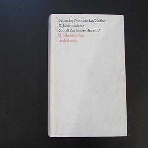 Bild des Verkufers fr Deutsche Neudrucke - Reihe Texte des 18. Jahrhunderts: Mildheimisches Liederbuch zum Verkauf von Bookstore-Online