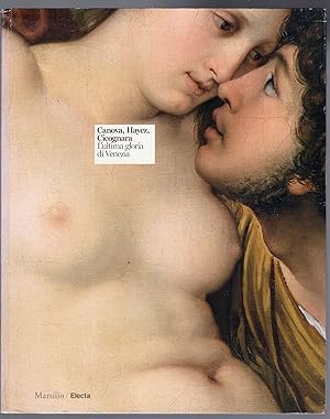 Immagine del venditore per Canova, Hayez, Cicognara - L'ultioma gloria di Venezia venduto da MULTI BOOK