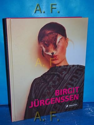 Seller image for Birgit Jrgenssen [anlsslich der Ausstellung Birgit Jrgenssen, Bank Austria Kunstforum, Wien, in Kooperation mit der Sammlung Verbund, 16. Dezember 2010 bis 6. Mrz 2011]. hrsg. von Gabriele Schor , Heike Eipeldauer. Mit Essays von Ingried Brugger . [bers. der Essays Ulrike Mller , Ronald Voulli] for sale by Antiquarische Fundgrube e.U.