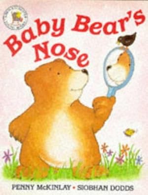 Seller image for Baby Bear'S Nose for sale by WeBuyBooks