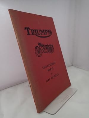 Triumph Replacement Parts for 1949 Models: 3T de Luxe Speed Twin Tiger 100