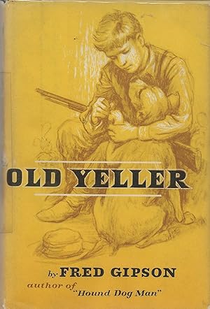 Gipson - Old Yeller - Seller-Supplied Images - AbeBooks