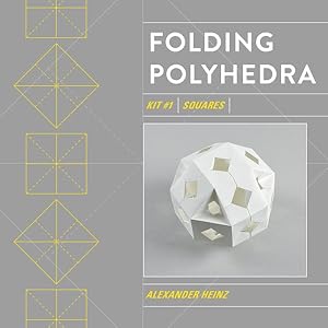 Imagen del vendedor de Folding Polyhedra : Kit #1, Squares a la venta por GreatBookPrices