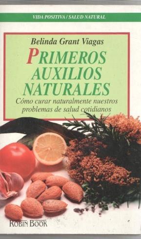Seller image for Vida positiva/Salud natural: Primeros auxilios naturales for sale by El Boletin