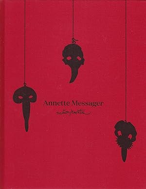Annette Messager : Motion / Emotion