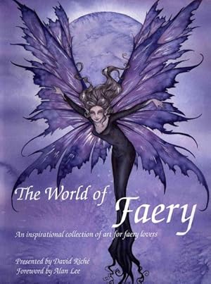 Seller image for World of Faery : An Inspirational Collection of Art for Faery Lovers for sale by GreatBookPricesUK