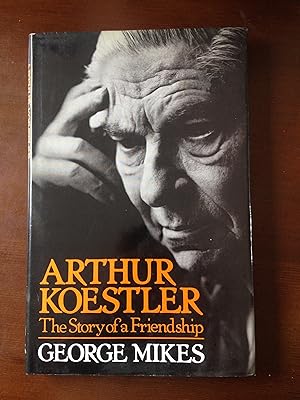 Seller image for Arthur Koestler: The Story of a Friendship for sale by Aegean Agency