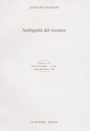 Ambiguità del western. Estratto da Nuova Antologia, n 2207. Luglio-settembre 1998.
