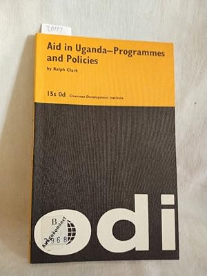Bild des Verkufers fr Aid in Uganda-Programmes and Policies. zum Verkauf von Versandantiquariat Waffel-Schrder