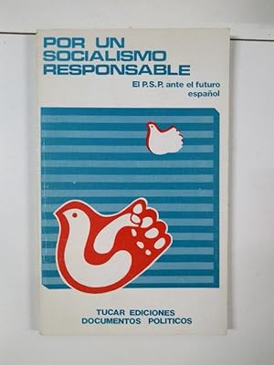 Image du vendeur pour Por un socialismo responsable mis en vente par Libros Ambig