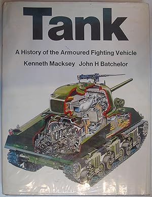 Imagen del vendedor de Tank: A history of the Armoured Fighting Vehicle a la venta por Hanselled Books