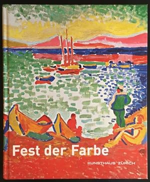 Bild des Verkufers fr Fest der Farbe: Die Sammlung Merzbacher-Mayer. zum Verkauf von Antiquariat Im Seefeld / Ernst Jetzer