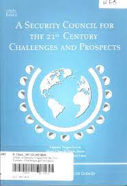 Immagine del venditore per A Security Council for the 21st Century: Challenges and Prospects venduto da Livraria Ing