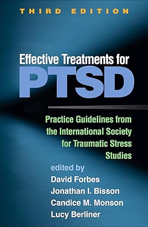 Bild des Verkufers fr Effective Treatments for Ptsd, Third Edition: Practice Guidelines from the International Society for Traumatic Stress Studies zum Verkauf von moluna